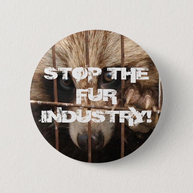 Stop the Fur Industry 2 Inch Round Button (Front)