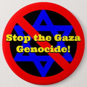 Stop the Gaza Genocide! 6 Inch Round Button