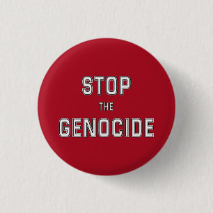 STOP the Genocide Say No to Genocide Genocide 1 Inch Round Button