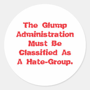 Stop The Glump Administration Hankamer Artjunkhaus Classic Round Sticker