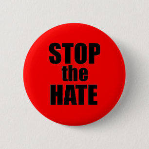 Stop the Hate 2 Inch Round Button