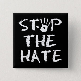 Stop the Hate 2 Inch Square Button