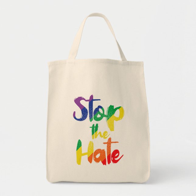 Stop the Hate Tote Bag (Front)