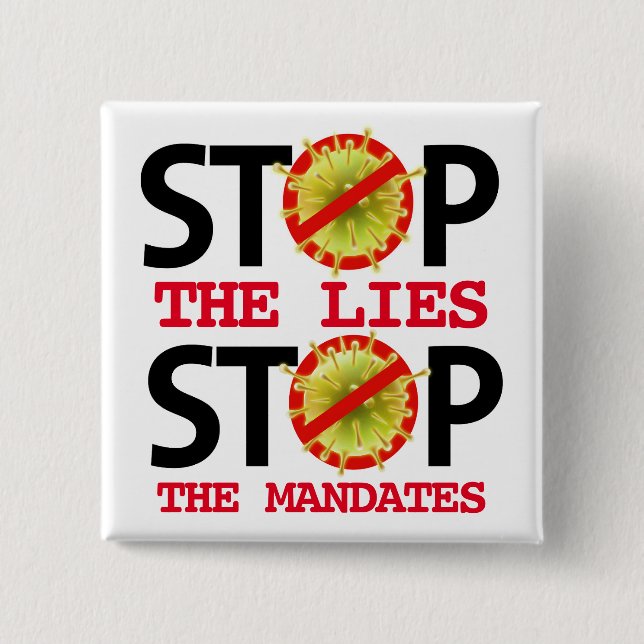 Stop the Lies  2 Inch Square Button (Front)