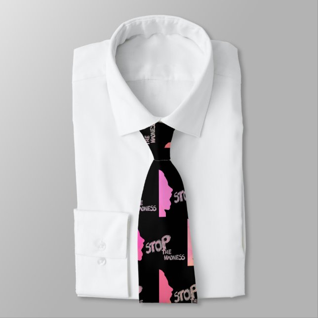 Stop The Madness Neck Tie (Tied)