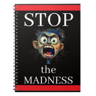 Stop the Madness Notebook