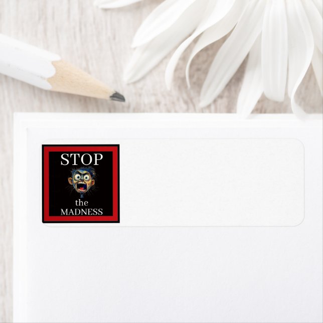Stop the Madness Return Address Label (Insitu)