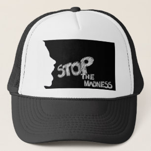 Stop The Madness Trucker Hat