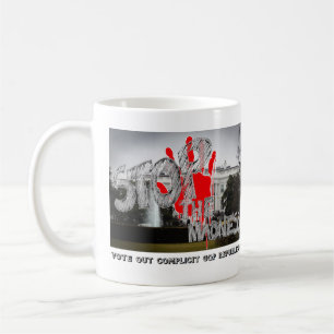 STOP THE MADNESS - VOTE OUT COMPLICIT REPUBLICANS COFFEE MUG