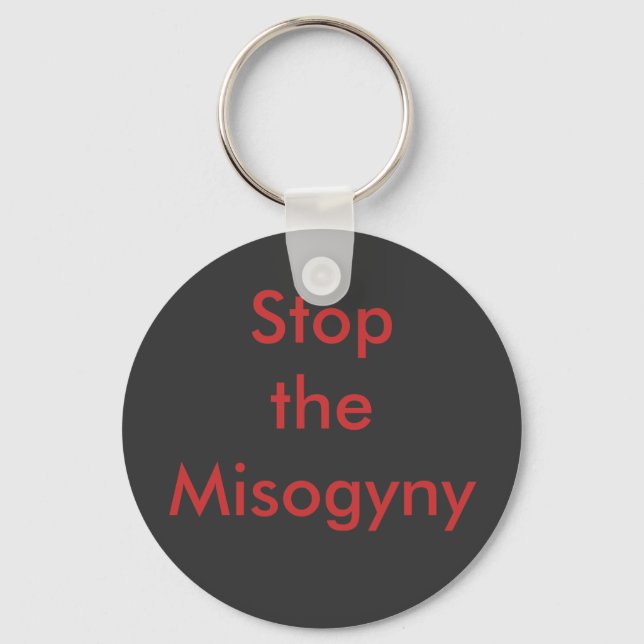 Stop the Misogyny Keychain (Front)