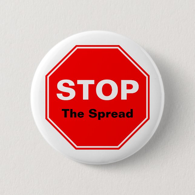 STOP The Spread 2 Inch Round Button (Front)