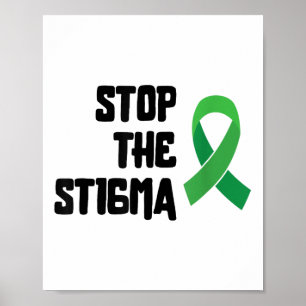 Stop The Stigma Shirt Mental Health Awareness Ribb Poster