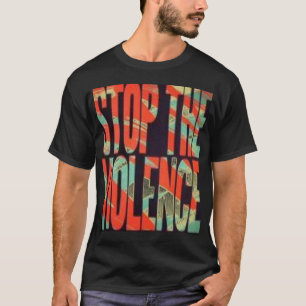 Stop The Violence 4u2nv T-Shirt