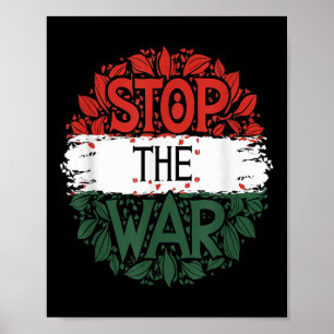 Stop The War, Anti War, Free Palestine, Palestine  Poster