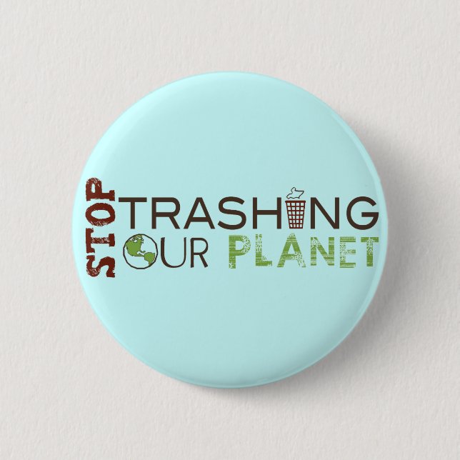 Stop Trash 2 Inch Round Button (Front)