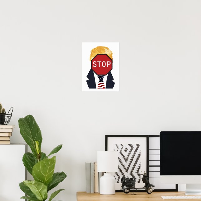 Stop Trump Poster (Home Office)