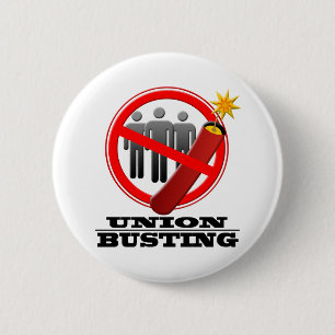 Stop Union Busting 2 Inch Round Button