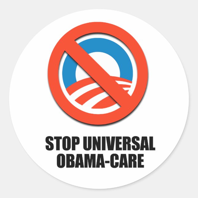 Stop Universal Obama-care Classic Round Sticker (Front)