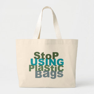 Stop Using Plastic Bags