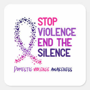 Stop Violence and the Silence Domestic Violence Aw Square Sticker
