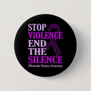 Stop Violence Support Domestic Violence Awareness 2 Inch Round Button