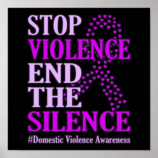 Stop Violence Support Domestic Violence Awareness Poster (Front)