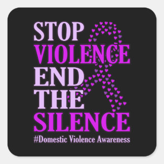 Stop Violence Support Domestic Violence Awareness Square Sticker