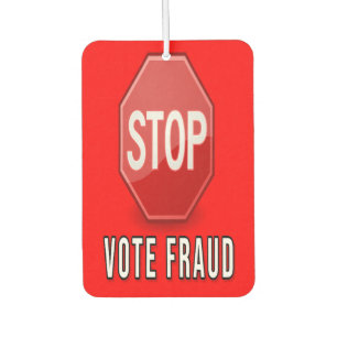 Stop Vote Fraud Air Freshener