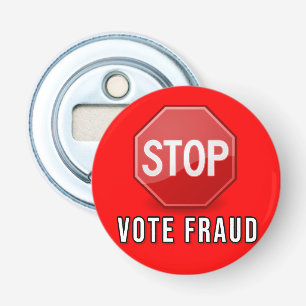 Stop Vote Fraud Bottle Opener