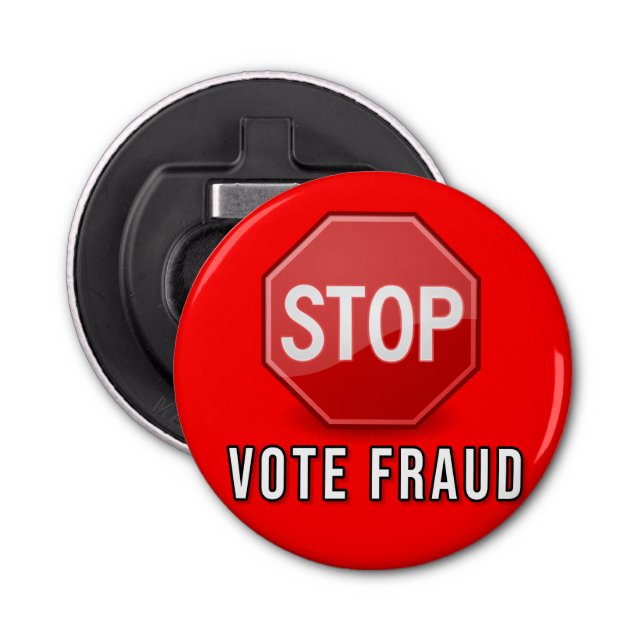 Stop Vote Fraud Bottle Opener (Front)