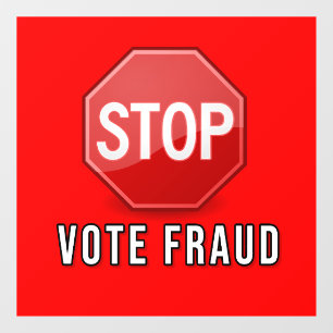 Stop Vote Fraud Window Cling