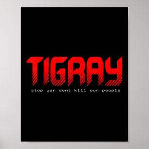 Stop War In Tigray Ethiopia Tigrayflag Map Poster