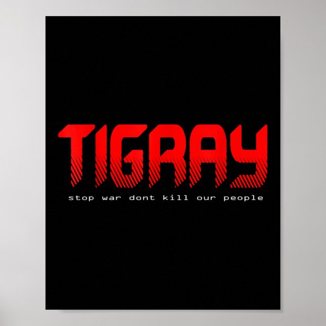 Stop War In Tigray Ethiopia Tigrayflag Map  Poster (Front)