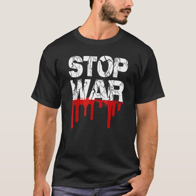 Stop War Peace Movement World Peace T-Shirt (Front)