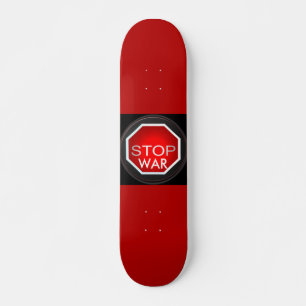 Stop War Skateboard