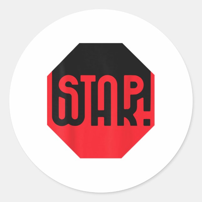 Stop War! Unique Anti-war Design To Stop War Now  Classic Round Sticker (Front)