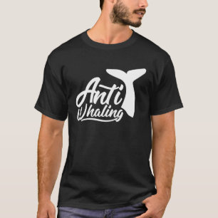 Stop whaling Awareness Whaler Rescue Whale T-Shirt