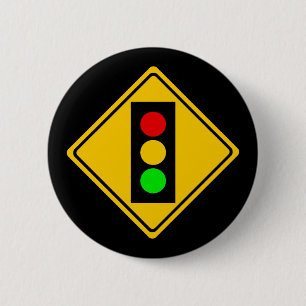 Stoplight Ahead 2 Inch Round Button