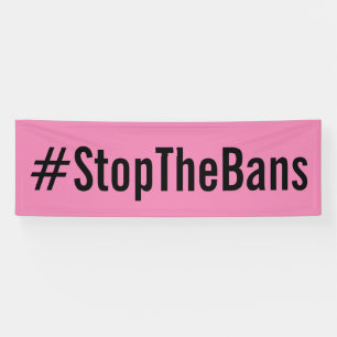 #StopTheBans Pro-Choice March Pink Banner