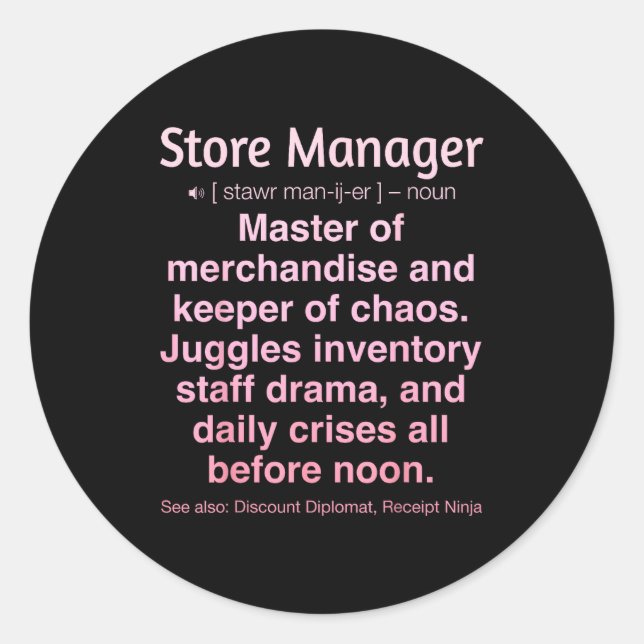Store Manager  Classic Round Sticker (Front)