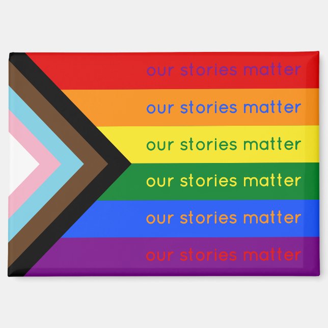 Stories Matter Gay Pride Intersection Rainbow Flag Magnet (Front)
