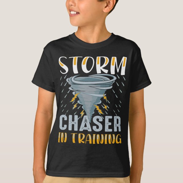 Storm chaser in training  for Tornado chasers T-Shirt (Front)