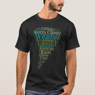 Storm Chaser Tornado Hurricane Word Cloud Apparel  T-Shirt