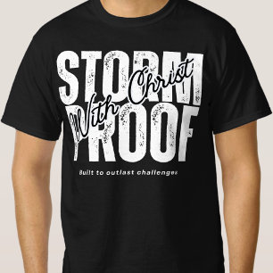 Storm Proof With Christ - Pray Jesus Bible Black T-Shirt