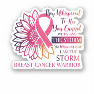 Storm Whispered Back I'm Breast Cancer Warrior