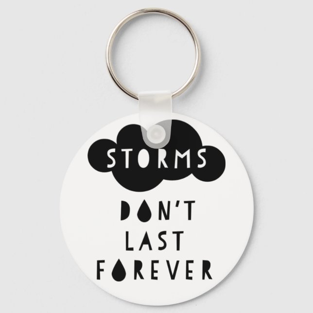 Storms Don't Last Forever Keychain Light (Front)