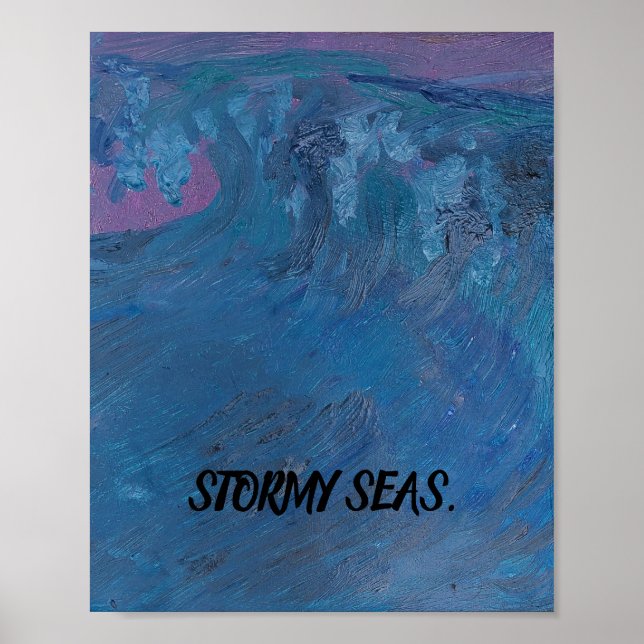 STORMY SEAS POSTER DESIGN DE L'ARTISTE PAULA REILL (Devant)