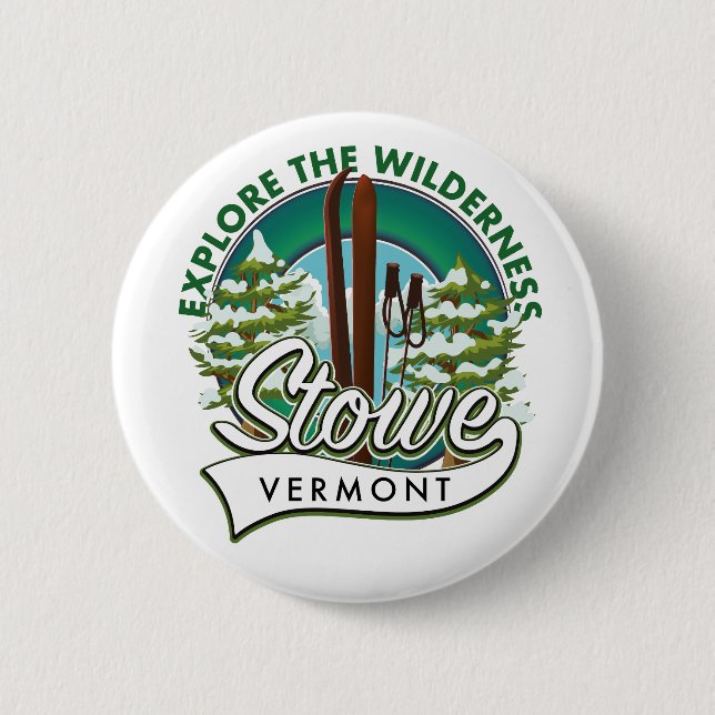 Stowe Vermont ,Explore the Wilderness ski poster. 2 Inch Round Button (Front)