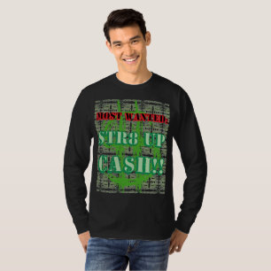 STR8 UP CASH! T-Shirt