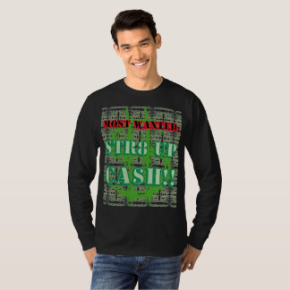 STR8 UP CASH! T-Shirt